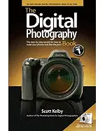 The Digital Photography Book: The Step-by-step Secrets for How to Make Your Photos Look Like the Pros'!: 1