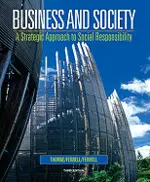 Business and Society: A Strategic Approach to Social Responsibility