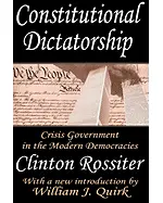 Constitutional Dictatorship: Crisis Government in the Modern Democracies