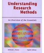 Understanding Research Methods: an Overview of the Essentials, By Patten, 8th Edition